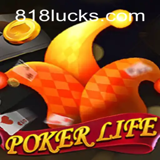 Descubra o Fascinante Mundo de PokerLife com 818luck